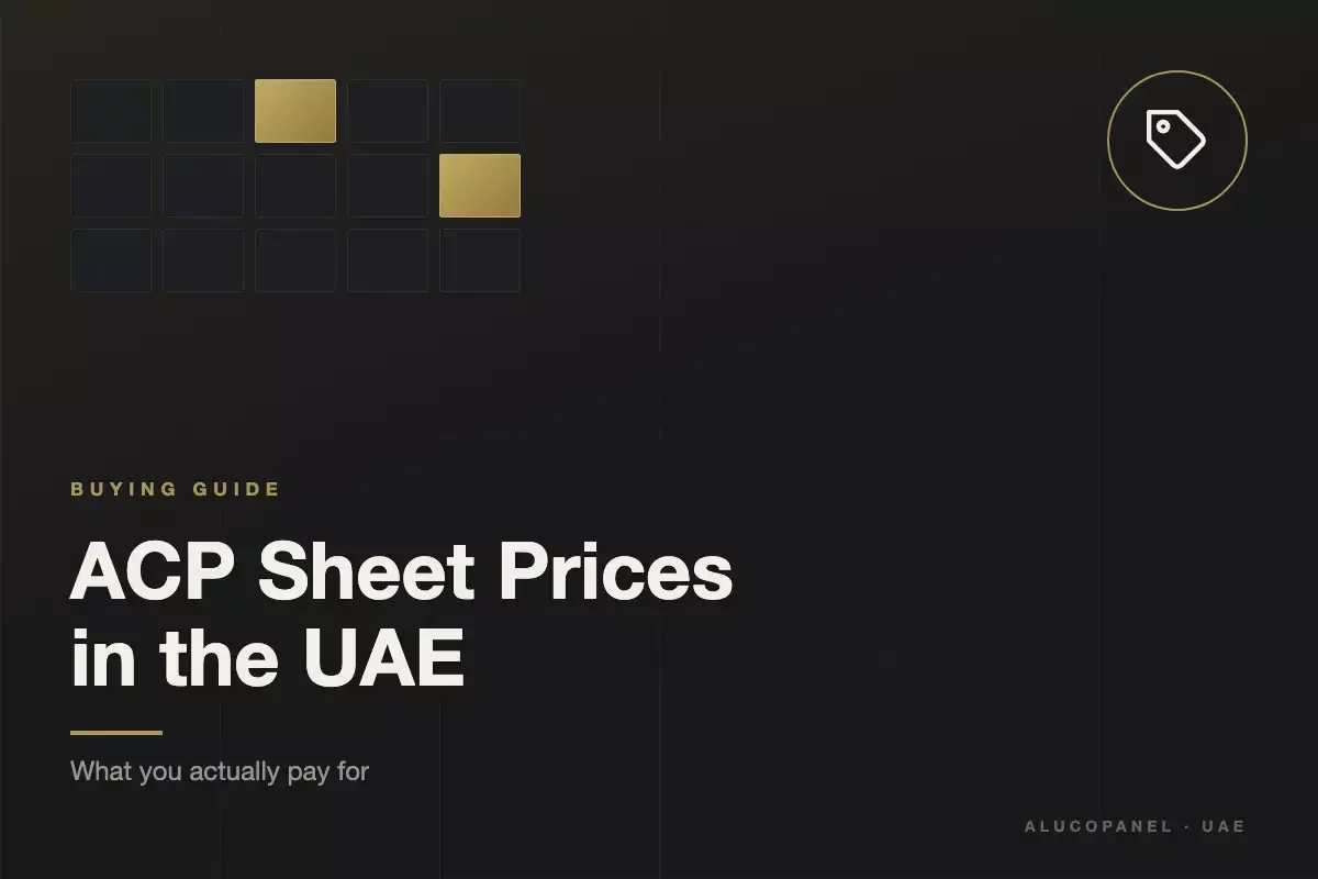 ACP Sheet Prices in the UAE: What You Actually Pay For
