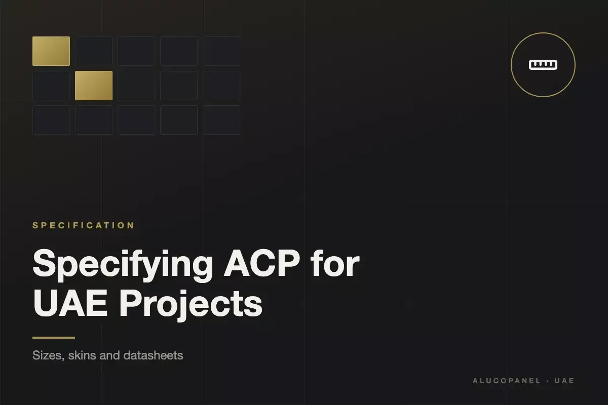 Specifying ACP for a UAE Project: What the Datasheet Really Says