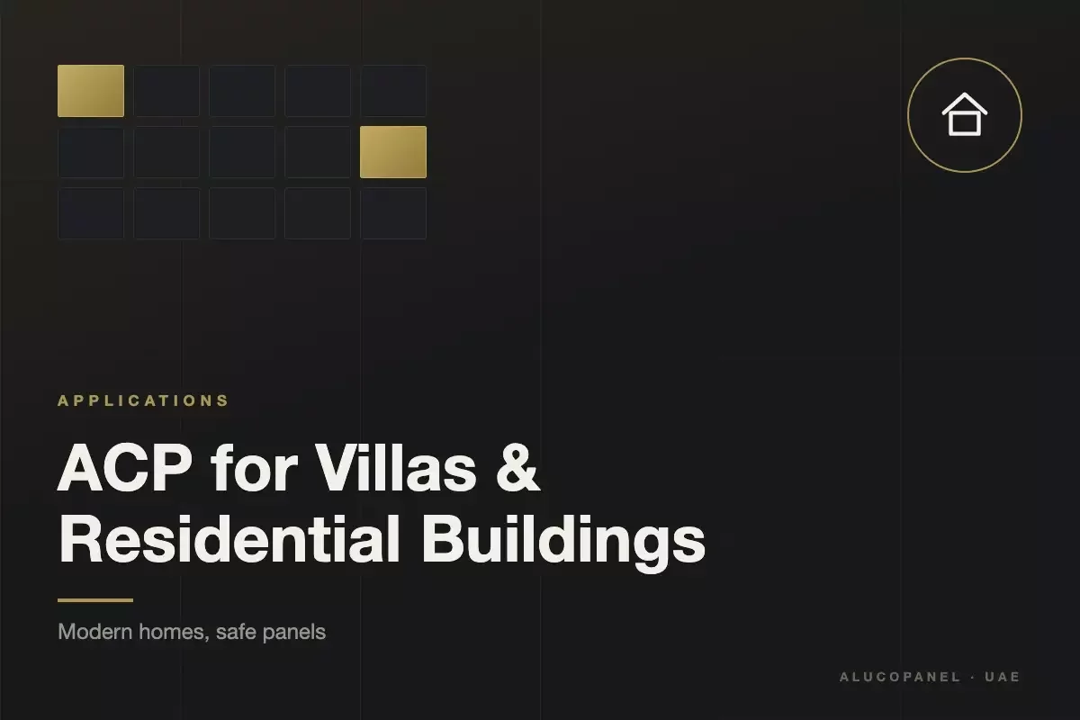 ACP for Residential Buildings and Villas in the UAE